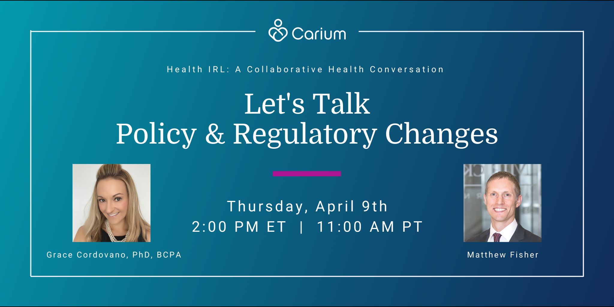 Health IRL: Policy & Regulatory Changes