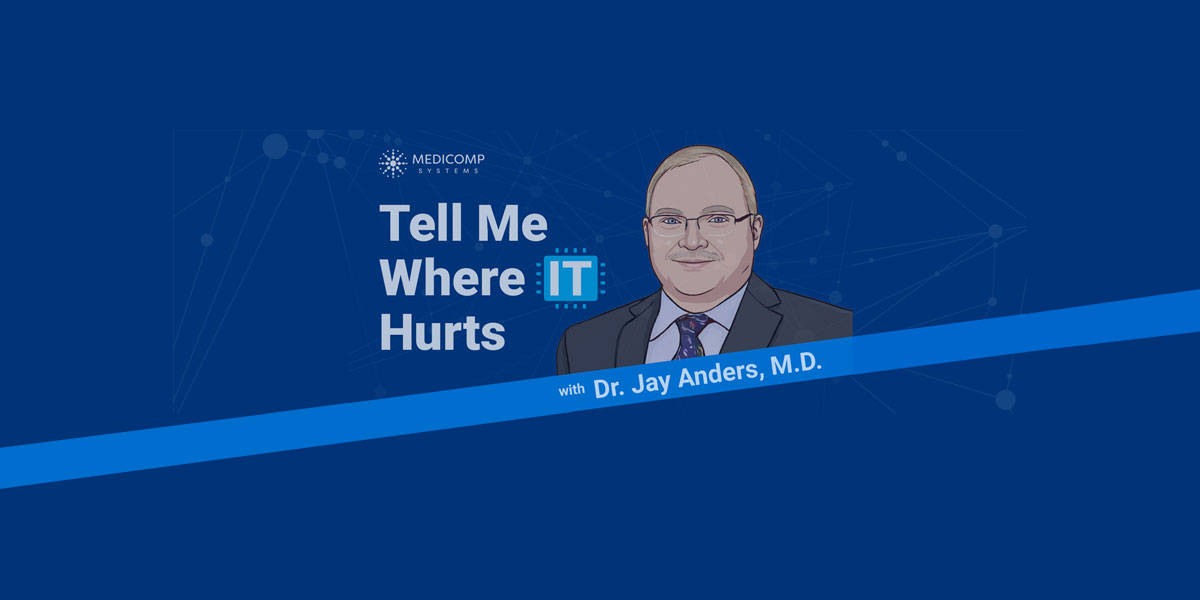 Tell Me Where IT Hurts Podcast: Guest Grace Cordovano, Healthcare Navigating Solutionist, Co-founder of Unblock Health - Medicomp Systems